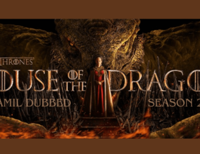 House of Dragon Season 2 Tamil Dubbed